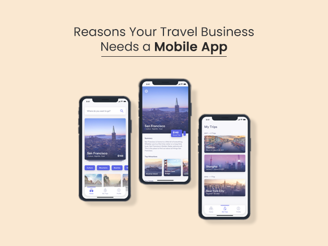 reasons you travel business needs a mobile app